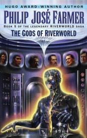 book cover of Gods of Riverworld by Φίλιπ Χοσέ Φάρμερ
