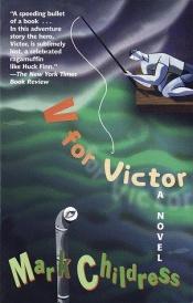 book cover of V for Victor by Mark Childress