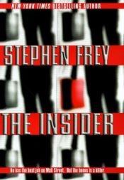 book cover of Insider, the by Stephen Frey