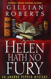 book cover of Helen hath no fury : an Amanda Pepper mystery by Gillian Roberts