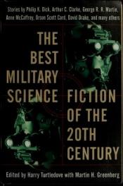 book cover of Best Military Science Fiction Of The 20th Century by Хари Търтълдоув