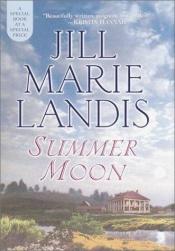 book cover of Summer Moon by Jill Marie Landis