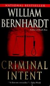 book cover of Criminal Intent by William Bernhardt