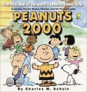 book cover of Peanuts: 2000: The 50th Year of the World's Favorite Comic Strip by Charles M. Schulz
