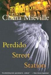 book cover of Perdido Street Station by China Miéville