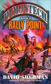 book cover of Rally Point by David Sherman