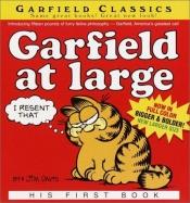 book cover of Garfield At Large: His First Book by Jim Davis