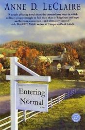 book cover of Entering Normal by leClaire anne