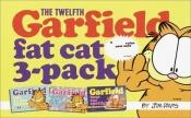 book cover of Twelfth Garfield Fat Cat (Garfield Fat Cat Three Pack) by Jim Davis