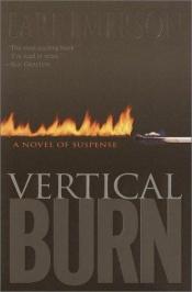 book cover of Vertical Burn by Earl Emerson