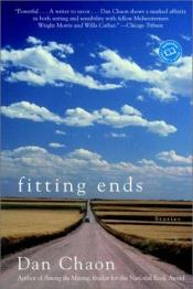 book cover of Fitting Ends by Dan Chaon