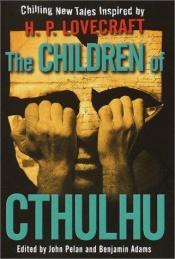 book cover of The Children of Cthulhu by Various