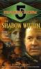 Babylon 5: The Shadow Within (Babylon 5 (Paperback Ballantine))