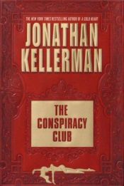 book cover of The conspiracy club by ג'ונתן קלרמן