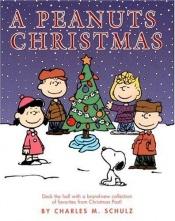 book cover of A Peanuts Christmas by Charles M. Schulz