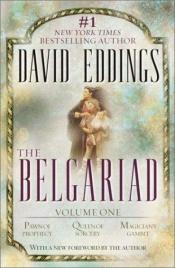 book cover of Belgariad, The, Vol. 1 (Pawn of Prophecy, Queen of Sorcery, Magician's Gambit) by David Eddings