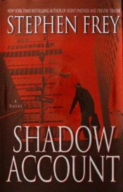 book cover of Shadow Account by Stephen Frey