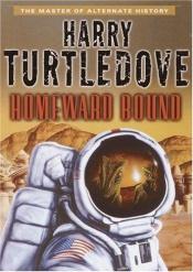 book cover of Homeward Bound (Colonization, 4) by Хари Търтълдоув