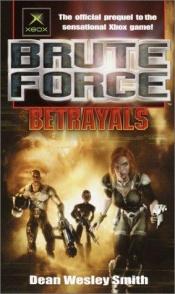 book cover of Brute Force by Dean Wesley Smith