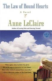 book cover of The Law of Bound Hearts: A Novel of Bloedend Hart by leClaire anne