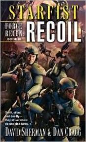 book cover of Starfist: Force Recon: Recoil by David Sherman