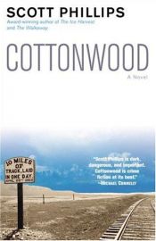 book cover of Cottonwood by Scott Phillips