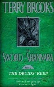 book cover of The sword of Shannara. the Druids' keep by 泰瑞·布鲁克斯