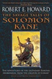 book cover of The Savage Tales of Solomon Kane by Роберт Говард