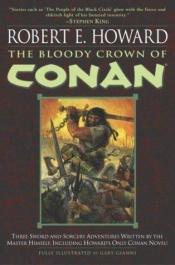 book cover of Bloody Crown of Conan, The (Conan The Barbarian) by Робърт Хауърд