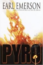 book cover of Pyro by Earl Emerson