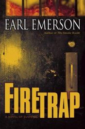 book cover of Firetrap by Earl Emerson