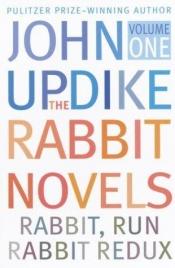 book cover of Rabbit Novels Vol. 1 (Rabbit, Run) by John Updike