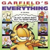 book cover of Garfield's Guide to Everything by James Robert Davis