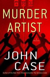 book cover of Murder Artist by John Case