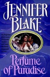 book cover of Perfume of Paradise by Jennifer Blake