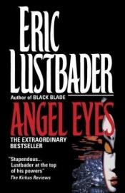 book cover of Angel Eyes by Eric Van Lustbader