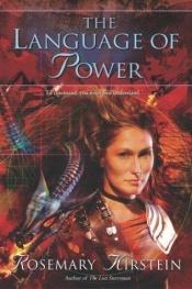 book cover of The Language of Power by Rosemary Kirstein