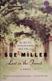 book cover of Lost in the Forest by Sue Miller
