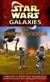 book cover of [Star Wars] The Ruins of Dantooine by Voronica Whitney-Robinson