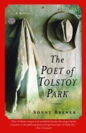 book cover of The Poet of Tolstoy Park by Sonny Brewer