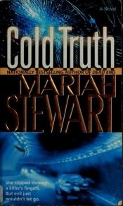 book cover of Cold truth by Mariah Stewart