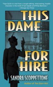 book cover of This dame for hire by Sandra Scoppettone