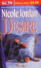 book cover of Desire (Notorious, No.3) by Nicole Jordan