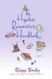 book cover of The Hopeless Romantic's Handbook (2007) by Gemma Townley