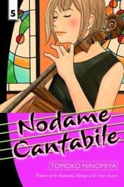 book cover of Nodame Cantabile 5 (Nodame Cantabile) by Tomoko Ninomiya