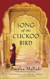 book cover of Song of the Cuckoo Bird by Amulya Malladi