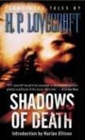 book cover of Shadows of Death by 霍华德·菲利普斯·洛夫克拉夫特