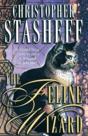 book cover of The feline wizard by Christopher Stasheff