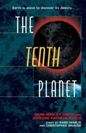 book cover of Tenth Planet (Tenth Planet) by Dean Wesley Smith