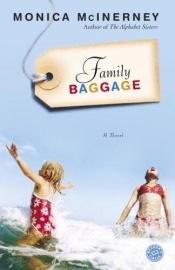 book cover of Family baggage by Monica McInerney